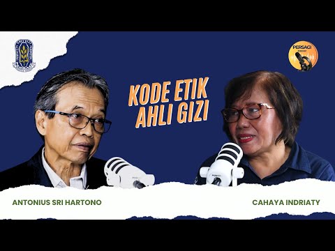 Kode Etik Ahli Gizi | PERSAGI Kabupaten Bima PODCAST Eps. 14